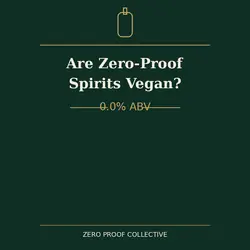 Are zero-proof spirits vegan? 0.0% ABV