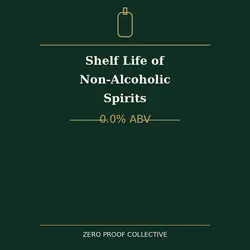 What is the shelf life of non-alcoholic spirits? 0.0% ABV